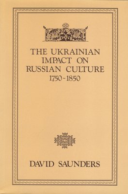 bokomslag Ukrainian Impact On Russian Culture 1750-1850