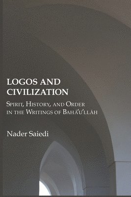 bokomslag Logos and Civilization