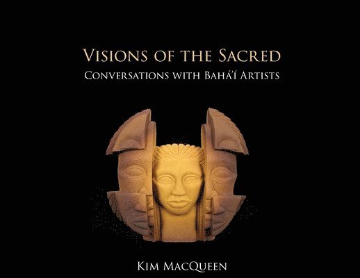 Visions of the Sacred 1