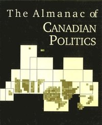 bokomslag The Almanac of Canadian Politics