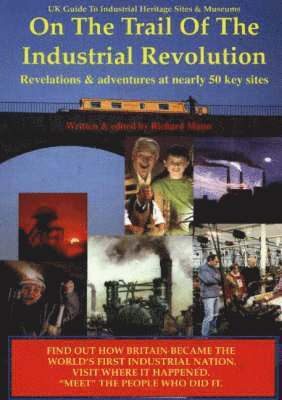 UK Guide to Industrial Heritage Sites and Museums