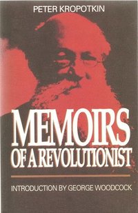 bokomslag Memoirs Of A Revolutionist
