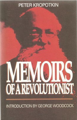 Memoirs Of A Revolutionist 1