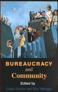 bokomslag Bureaucracy and Community