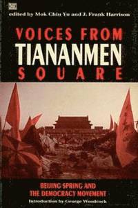 bokomslag Voices from Tiananmen Square