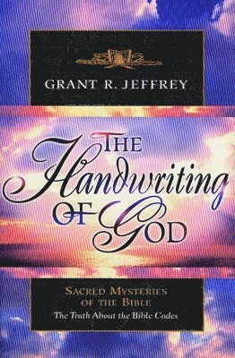 bokomslag The Handwriting of God: Sacred Mysteries of the Bible