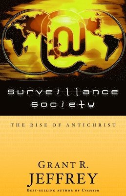 bokomslag Surveillance Society: The Rise of Antichrist