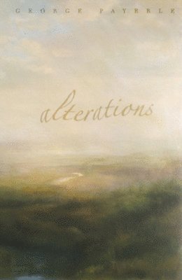 George Payerle - Alterations, Häftad
