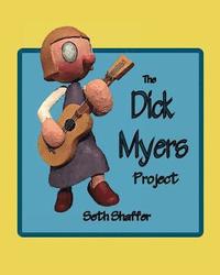 bokomslag Dick Myers Project