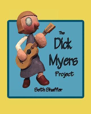 Dick Myers Project 1