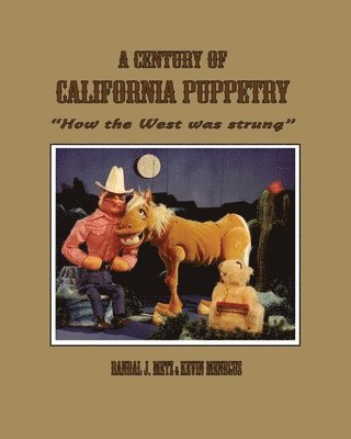 Century of California Puppetry