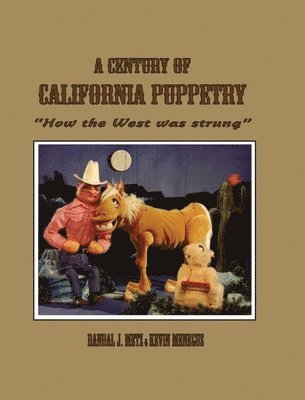 Century of California Puppetry
