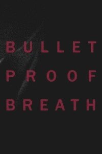bokomslag Christine Borland: Bullet Proof Breath