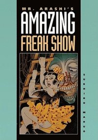 bokomslag Mr. Arashi's Amazing Freak Show
