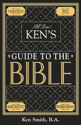 Ken's Guide to the Bible 1