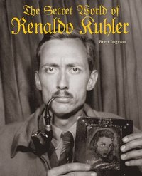 bokomslag The Secret World of Renaldo Kuhler