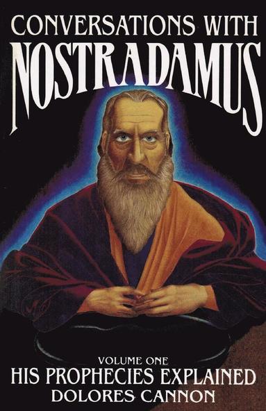 Dolores Cannon - Conversations with Nostradamus, Häftad
