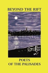 bokomslag Beyond the Rift: Poets of the Palisades