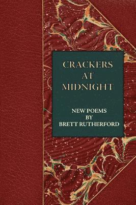 bokomslag Crackers at Midnight: New Poems 2015-2017