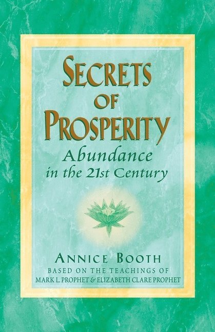 Annice Booth, Annice Booth - Secrets of Prosperity, Häftad