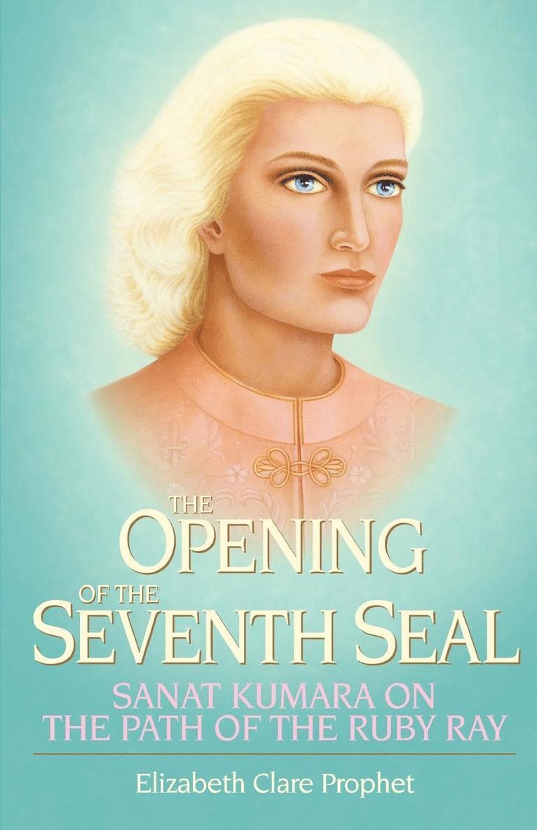 Elizabeth Clare Prophet - The Opening of the Seventh Seal, Häftad