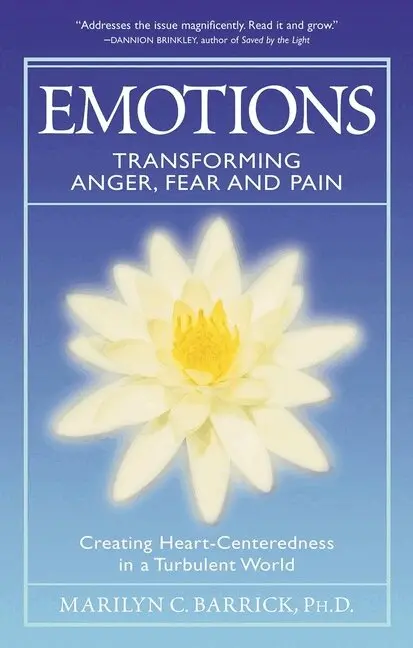 Marilyn C. Barrick - Emotions: Transforming Anger, Fear and Pain, Häftad. Tillgänglighet: Lägg i varukorg