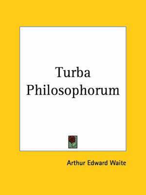 Arthur Edward Waite - Turba Philosophorum, Häftad
