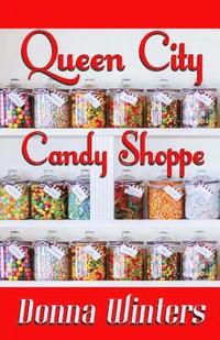 bokomslag Queen City Candy Shoppe