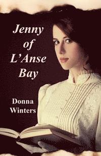bokomslag Jenny of L'Anse Bay