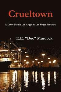 bokomslag Crueltown: A Drew Steele Los Angeles-Las Vegas Mystery