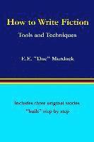 bokomslag How to Write Fiction: Tools and Techniques