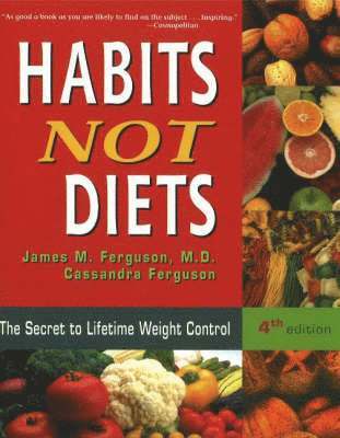 HABITS NOT DIETS FOURTH EDITIO