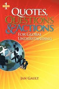 Quotes, Questions & Actions for Global Understanding 1