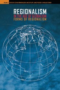bokomslag Regionalism in the Age of Globalism v. 2; Forms of Regionalism