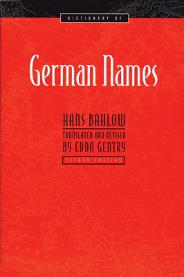 University of Wisconsin Press - Dictionary of German Names, Häftad