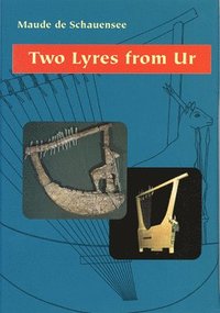 bokomslag Two Lyres from Ur