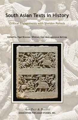 South Asian Texts in History  Critical Engagements with Sheldon Pollock 1
