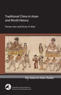 bokomslag Traditional China in Asian and World History