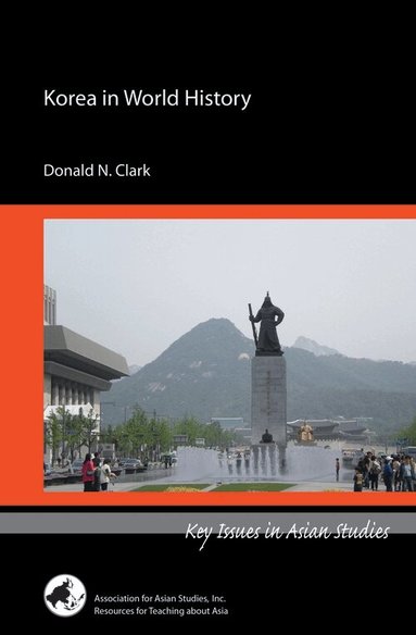 Donald Clark - Korea in World History, Häftad