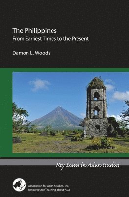 Damon L. Woods - Philippines – From Earliest Times to the Present, Häftad