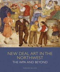 bokomslag New Deal Art in the Northwest