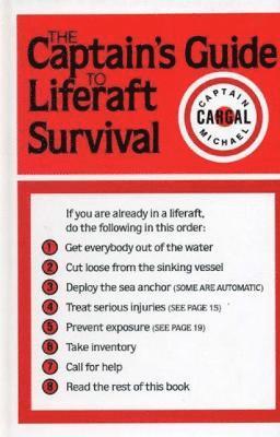 The Captains' Guide to Liferaft Survival 1