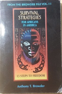 Anthony T. Browder - Survival Stragedies for Africans in America, Häftad