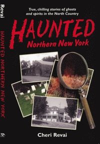 bokomslag Haunted Northern New York