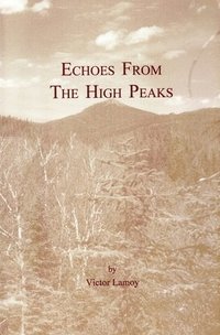 bokomslag Echoes From The High Peaks