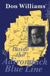 bokomslag Inside the Adirondack Blue Line