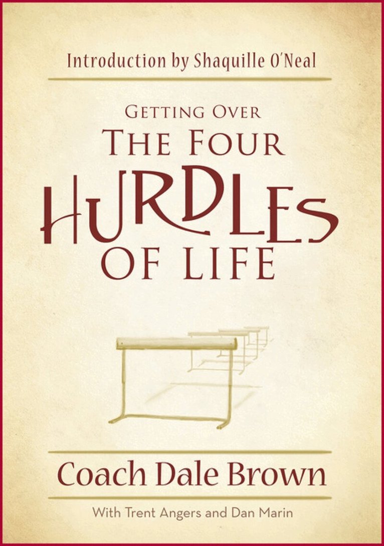 Dale Brown - Getting Over the Four Hurdles of Life, Häftad