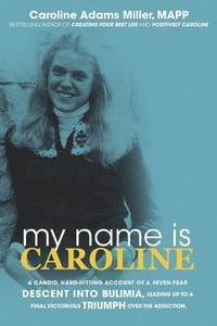 bokomslag My Name is Caroline
