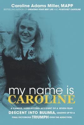 My Name is Caroline