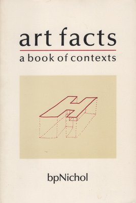 bp Nichol - Art Facts, Häftad